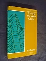 Control of Time-Delay Systems (Iee Control Engineering Series, V. 10.) 0906048125 Book Cover