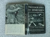 Photography for Sportsmen B000JWBC88 Book Cover