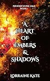  A Heart of Embers and Shadows (Phoenix Stone Saga Book 1) (English Edition)