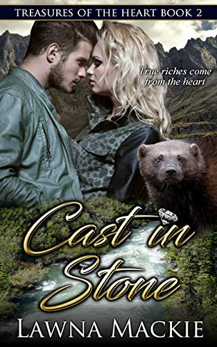 Cast In Stone: Treasures of the Heart by [Lawna Mackie]