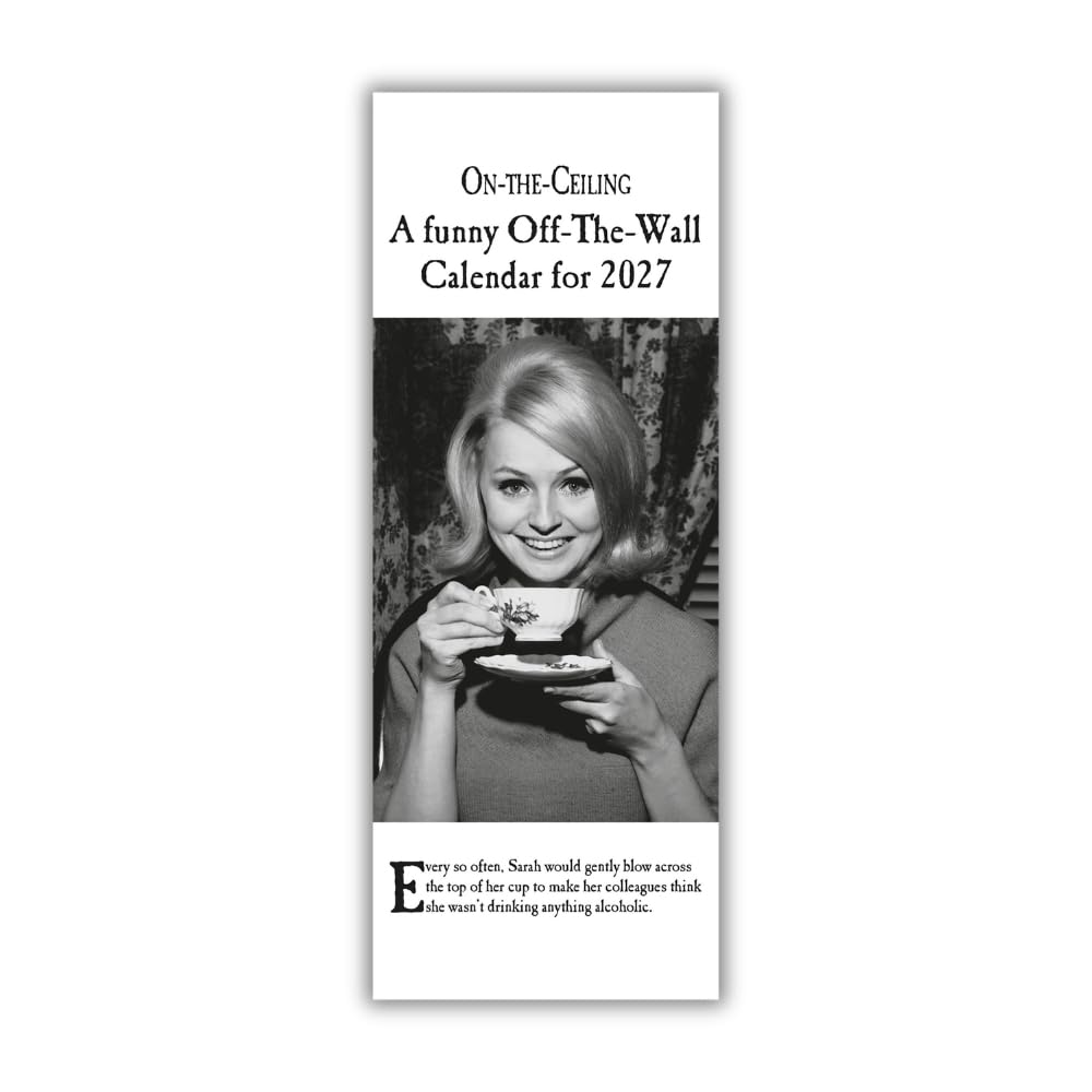 On the Ceiling by Emotional Rescue 2027 Slim Wall Calendar Official Licensed Humorous Calendar, Slim Format, Monthly Layout, Cheeky Comedy Content & Irreverent Humour, Gift for Fans of Fun