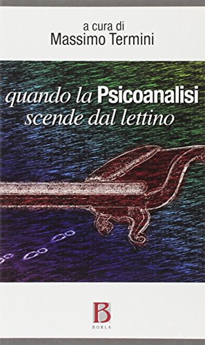 Quando la psicoanalisi scende dal lettino