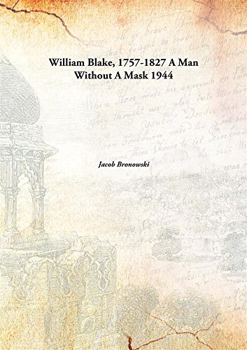 William Blake, 1757-1827a man without a mask 9332877408 Book Cover