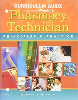 Paperback Curriculum Guide for Mosby's Pharmacy Technician Principles and Practice Book