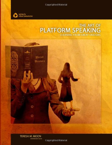 The Art of Platform Speaking: Learning from Great Orators