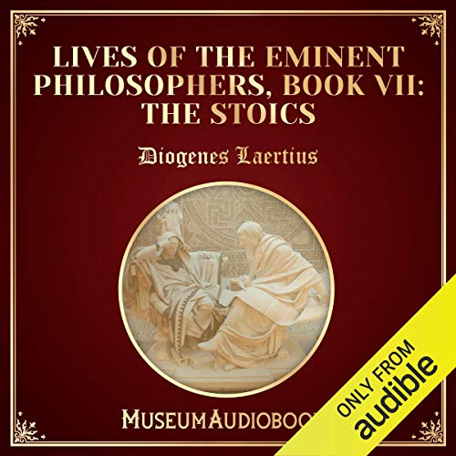 Lives of the Eminent Philosophers, Book VII: The Stoics by Diogenes Laertius episode artwork