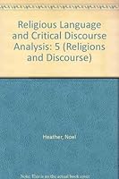 Religious Language and Critical Discourse Analysis: Ideology and Identity in Christian Discourse Today (Religions and Discourse, V. 5) 0820442380 Book Cover