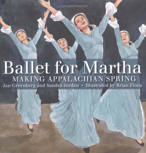 Ballet for Martha (By: Jan Greenberg)