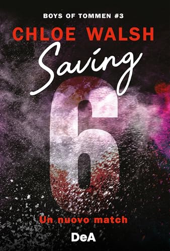 Boys of Tommen. Saving 6: Un nuovo match (Italian Edition)