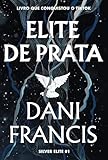Elite de prata: 1