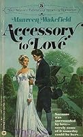 Accessory to Love 0446847909 Book Cover