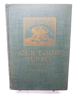 Unknown Binding Our food supply (Exploratory science series) Book