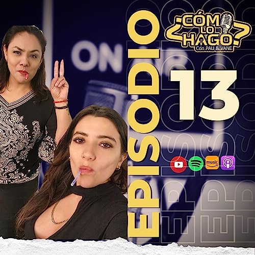 &iquest;C&oacute;mo lo hago? Episodio 13. Mes del orgullo: marketing, creencias, mitos y realidades con &Oacute;scar Z&aacute;rate.