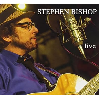 Stephen Bishop Live
