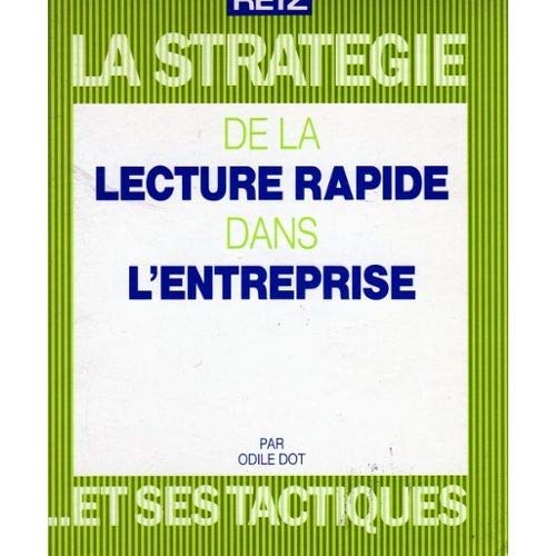 livre La Stratégie de la lecture rapide dans l'entreprise et ses techniques