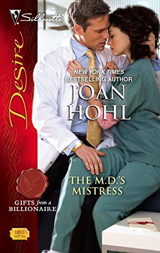 The M.D.'s Mistress (By: Joan Hohl)
