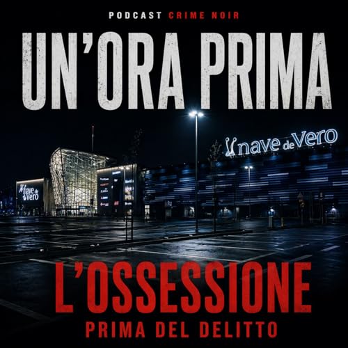 L'OSSESSIONE PRIMA DEL DELITTO - UN'ORA PRIMA