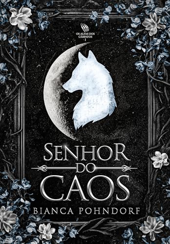 Senhor do Caos : Os Alfas dos Cárpatos I