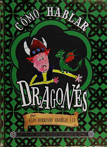 Cómo hablar dragonés [Spanish] 6072411711 Book Cover
