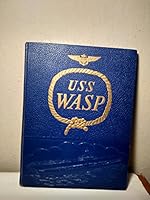USS Wasp - Vol I (Limited) 1563110857 Book Cover