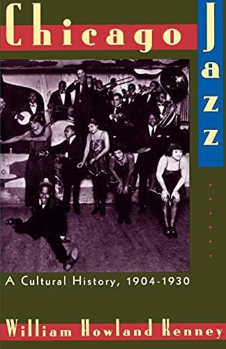 Chicago Jazz: A Cultural History, 1904-1930