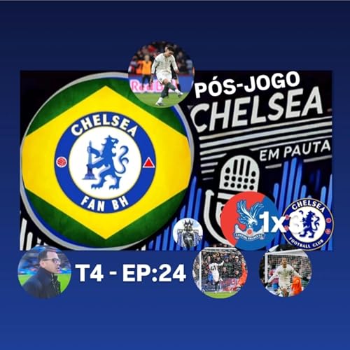 CRYSTAL PALACE 1X3 CHELSEA: OS BLUES VENCEM E BUSCAM A LIGA DOS CAMPE&Otilde;ES 26/27 VIA PREMIER LEAGUE