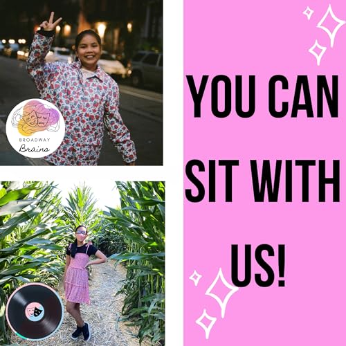 You Can Sit with Us! | The Theater Talk + Broadway Brians