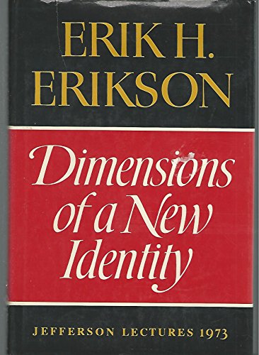 Dimensions of A New Identity (Jefferson lecture... 0393055159 Book Cover