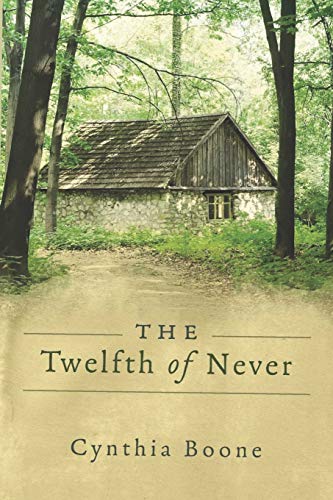 The Twelfth of Never