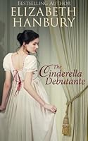 The Cinderella Debutante 1507745125 Book Cover