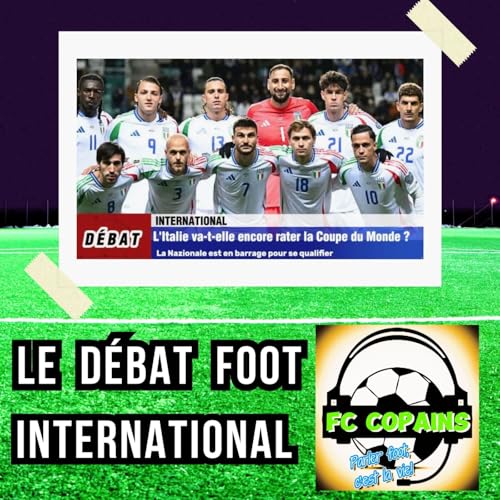 Foot International - L'Italie🇮🇹 va-t-elle manquer la Coupe du Monde 2026❓🤔