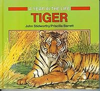 Tiger (A Year in the Life) 0382094441 Book Cover