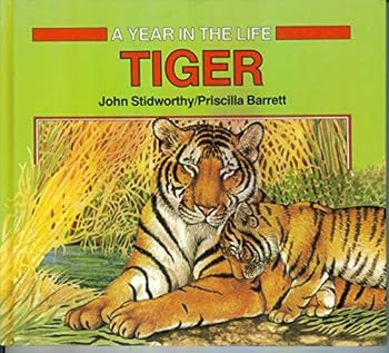 Hardcover Tiger (A Year in the Life) Book