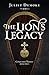 The Lion's Legacy (Conqueror Trilogy Book 3)