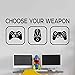 Choose your weapon Scegli l'adesivo da parete per bambini Vinile murale decalcomania Asilo nido bambini giocatori arte adolescente video gioco murale