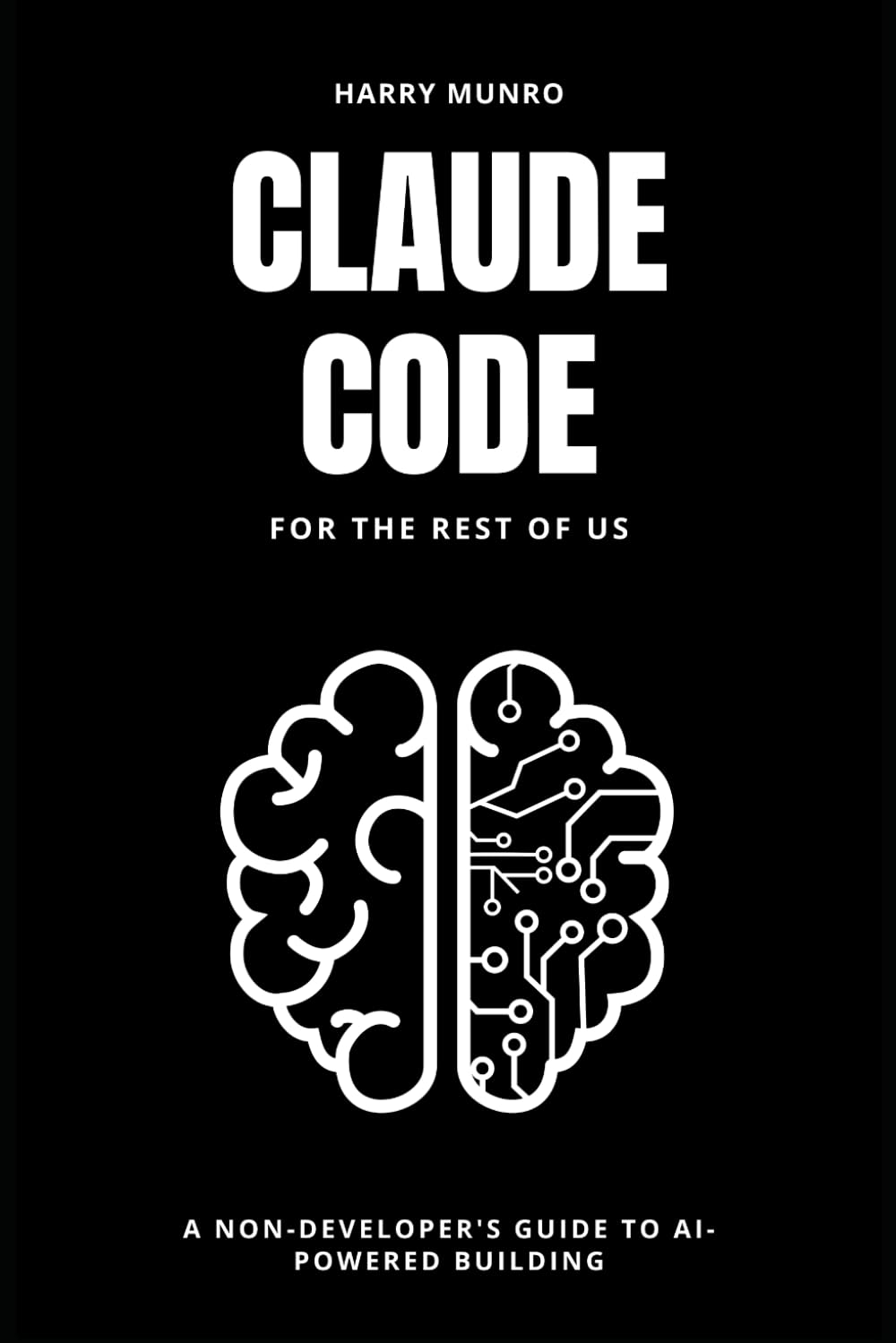 Claude Code for the Rest of Us: A Non-Developers Guide to AI-Powered Building