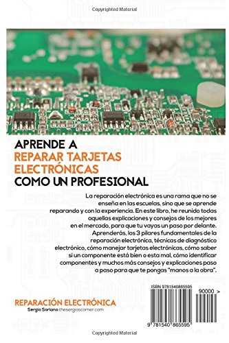 Reparación Electrónica ¿aún Se Te Resiste? - El Libro: El Libro Para Todos Aquellos Técnicos de Mant