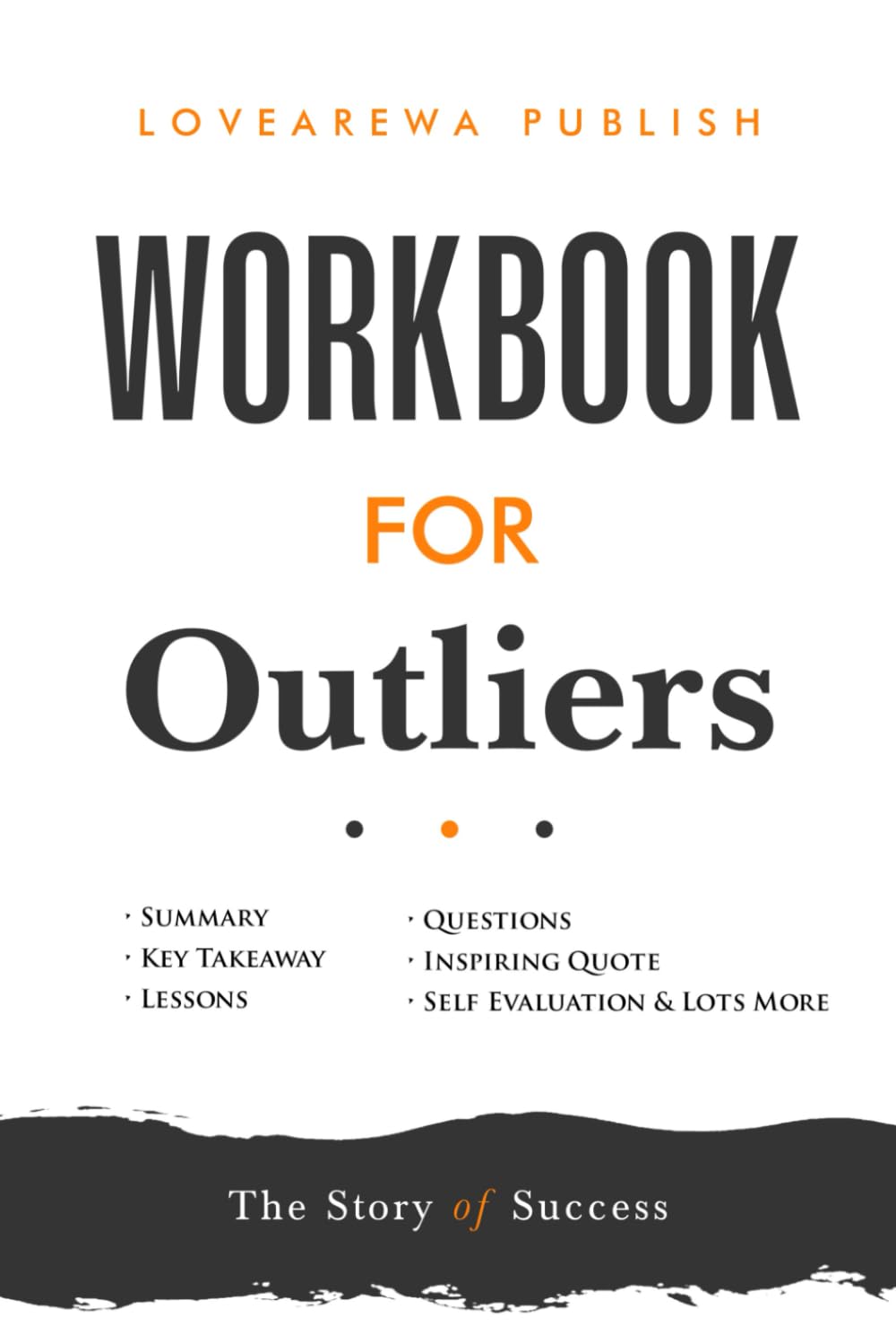WORKBOOK FOR OUTLIERS: The Story of Success