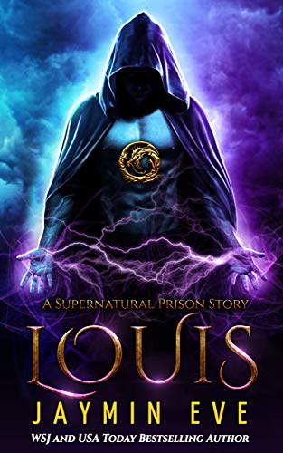 Télécharger Louis (Supernatural Prison Book 6) (English Edition) PDF Ebook En Ligne