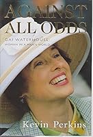 Against all odds: Gai Waterhouse : woman in a man's world 0732908574 Book Cover