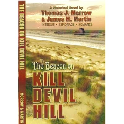 The Beacon On Kill Devil Hill