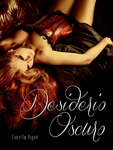 Desiderio oscuro Desiderio oscuro
