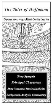 The Tales of Hoffmann/Opera Journeys Mini Guide Series