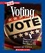 Voting (True Books: Civics (Paperback))