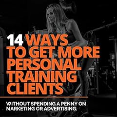 14 Ways to Get More Personal Training Clients Audiolibro Por Martin Houlden arte de portada
