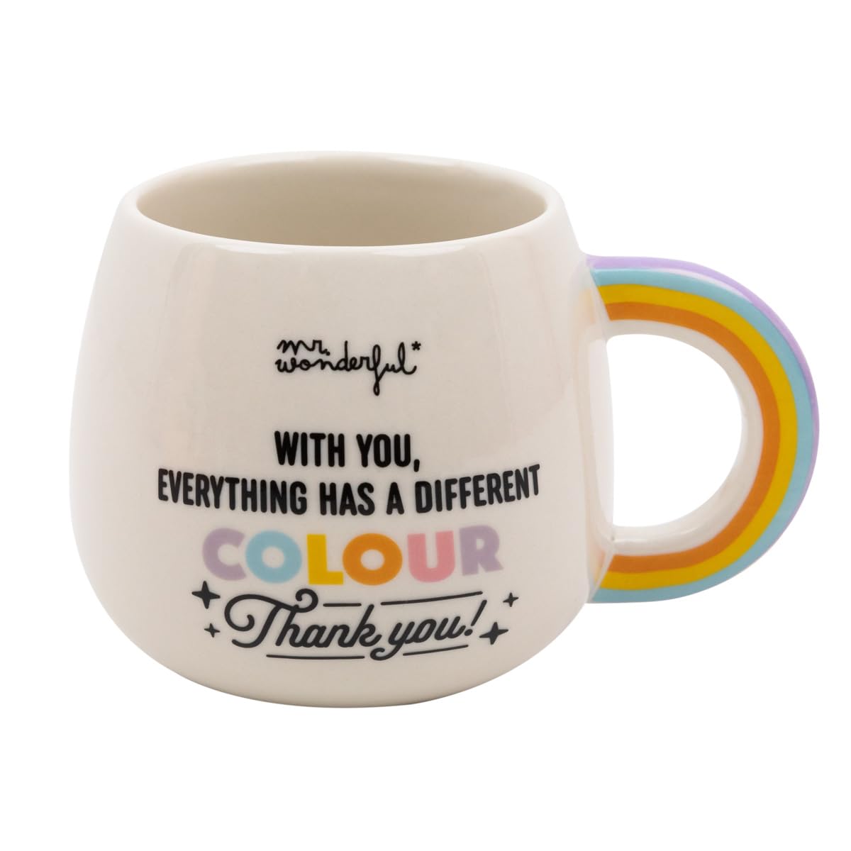 Mr. Wonderful - Rainbow 3D Mug - with You, Everything has a Different Colour. Thank You!