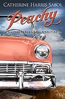 Peachy: Another Hunni & Neen Adventure 1511445165 Book Cover