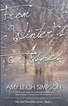 Paperback From Winter's Ashes: Book Two: Girl Next Door Crime Romance Series Book