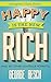 Happy is the New Rich: (And 207 Other Lightbulb Moments)
