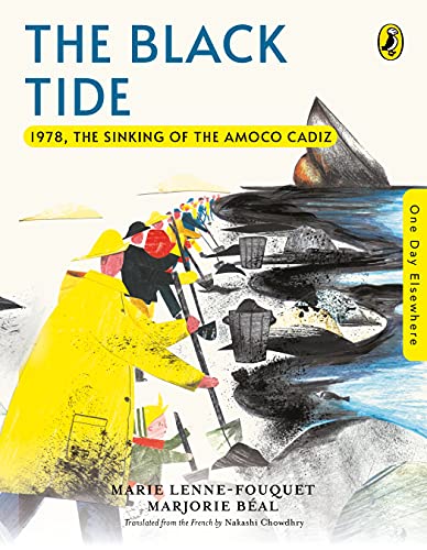 One Day Elsewhere: The Black Tide: 1978, The Sinking Of The Amoco Cadiz
